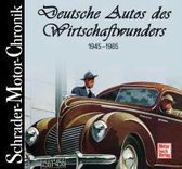 Schrader-Motor-Chronik. Deutsche Autos des Wirtschaftswunders