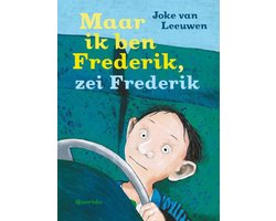 Omslag van Maar ik ben Frederik, zei Frederik