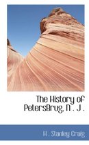 The History of Petersbrug, N . J .