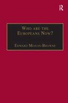 Who are the Europeans Now?