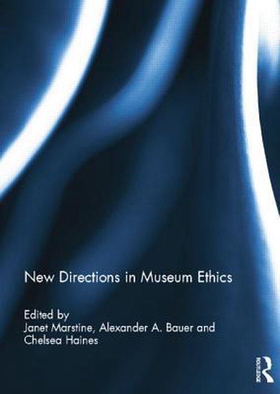 New Directions In Museum Ethics