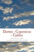 Darwin - Copernicus - Galileo