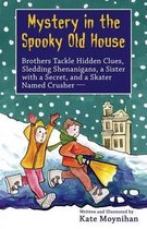 Mystery in the Spooky Old House