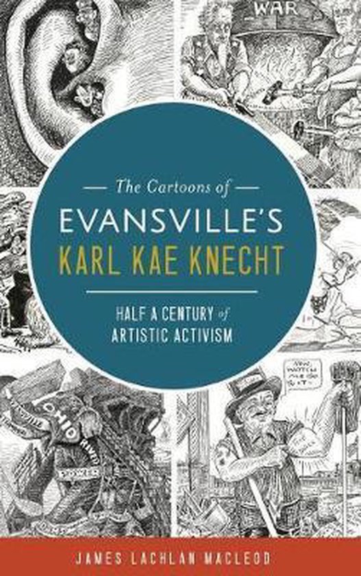 The Cartoons of Evansville's Karl Kae Knecht - cover