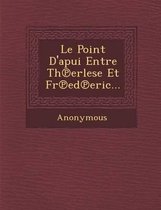 Le Point D'Apui Entre Th Erlese Et Fr Ed Eric...