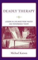 Deadly Therapy
