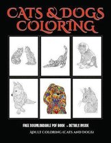 Adult Coloring (Cats and Dogs): Advanced coloring (colouring) books for adults with 44 coloring pages