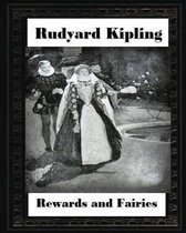 Rewards and Fairies(1910), by Rudyard Kipling
