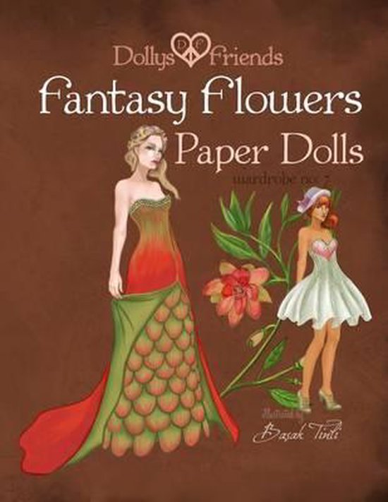 Dollys and Friends- Fantasy Flowers Paper Dolls Dollys and F ... - cover