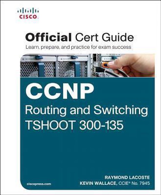 CCNP Routing & Switching TSHOOT 300-135