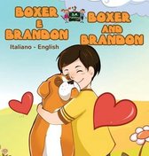 Italian English Bilingual Collection- Boxer e Brandon Boxer and Brandon