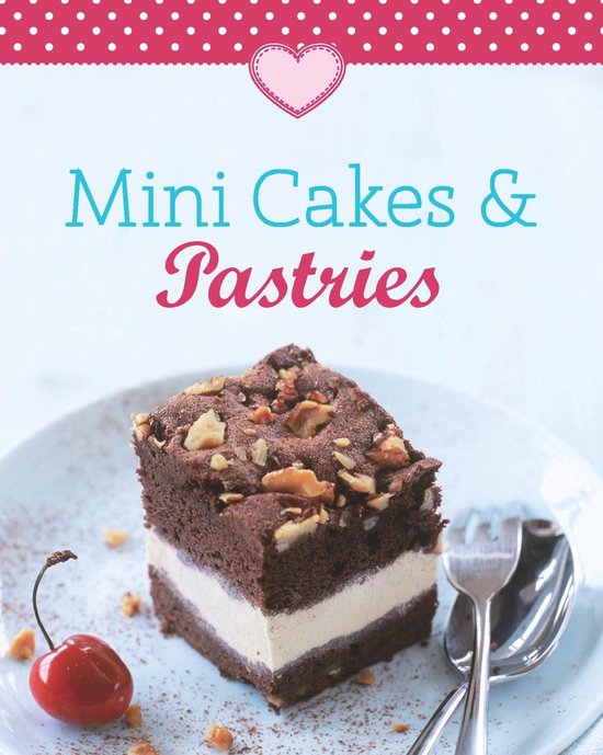 Our 100 top recipes - Mini Cakes & Pastries - cover