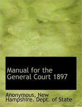 Manual for the General Court 1897