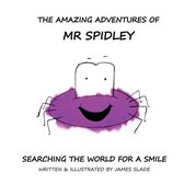 The Amazing Adventures of Mr Spidey