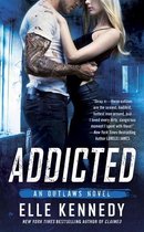The Outlaws Series 2 - Addicted