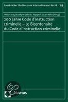 200 Jahre Code d'instruction criminelle - Le Bicentenaire du Code d'instruction criminelle