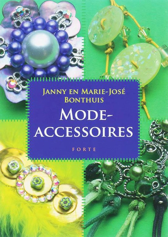 Cover van het boek 'Mode accessoires' van M.J. Bonthuis en Janny Bonthuis-Jager