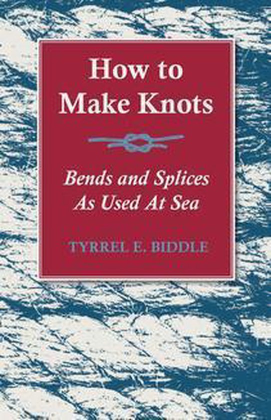 How to Make Knots, Bends and Splices - cover
