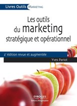 Livres outils - Marketing - Les outils du marketing stratégique et opérationnel