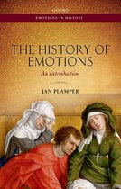 Emotions in History - The History of Emotions