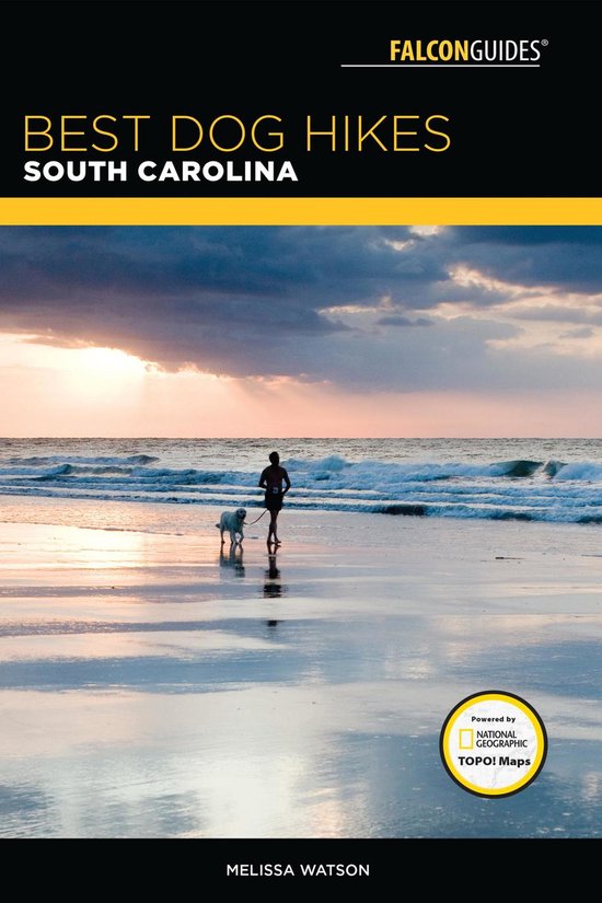 Best Dog Hikes Best Dog Hikes South Carolina (ebook), Melissa Watson