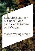 Bessere Zukunft?