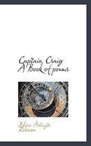 Captain Craig a Book of Poems