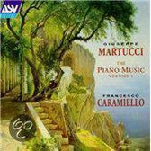 Martucci: The Piano Music Vol 1 / Francesco Caramiello