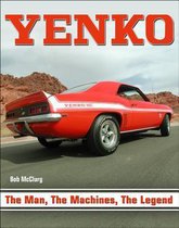 Yenko the Man, the Machines, the Legend