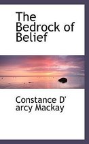 The Bedrock of Belief