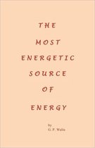 The Most Energetic Source of Energy