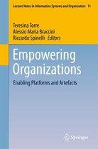 Lecture Notes in Information Systems and Organisation 11 - Empowering Organizations