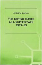 The British Empire as a Superpower