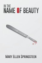 In The Name Of Beauty
