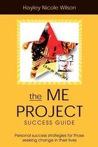 The Me Project Success Guide