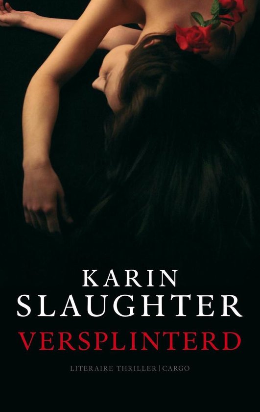 Cover van het boek 'Versplinterd' van Karin Slaughter