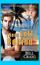 Decker P.I. Those Left Behind