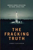 The Fracking Truth
