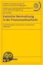 Exekutive Normsetzung in der Finanzmarktaufsicht