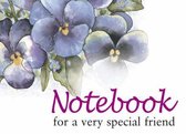 Notebook for a Very Special Friend