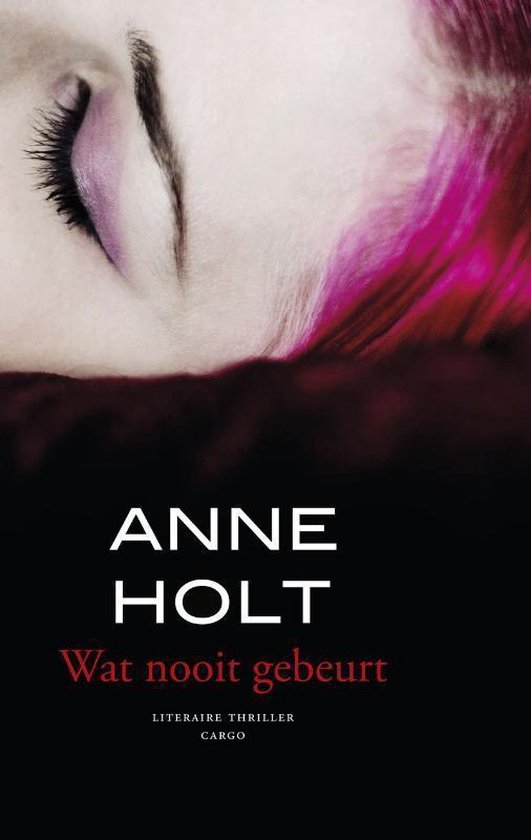 Cover van het boek 'Wat nooit gebeurt' van A. Holt