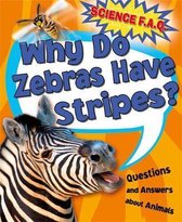 Why Do Zebras Have Stripes? Questions and Answers About Animals