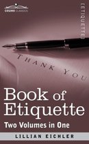Book of Etiquette (Two Volumes in One)