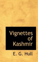 Vignettes of Kashmir