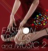 Fashion Trends and Music, Vol. 2
