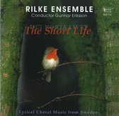 Rilke Ensemble - The Short Life (CD)