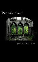 Propali Dvori