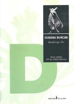Isadora Duncan. Autobiografía