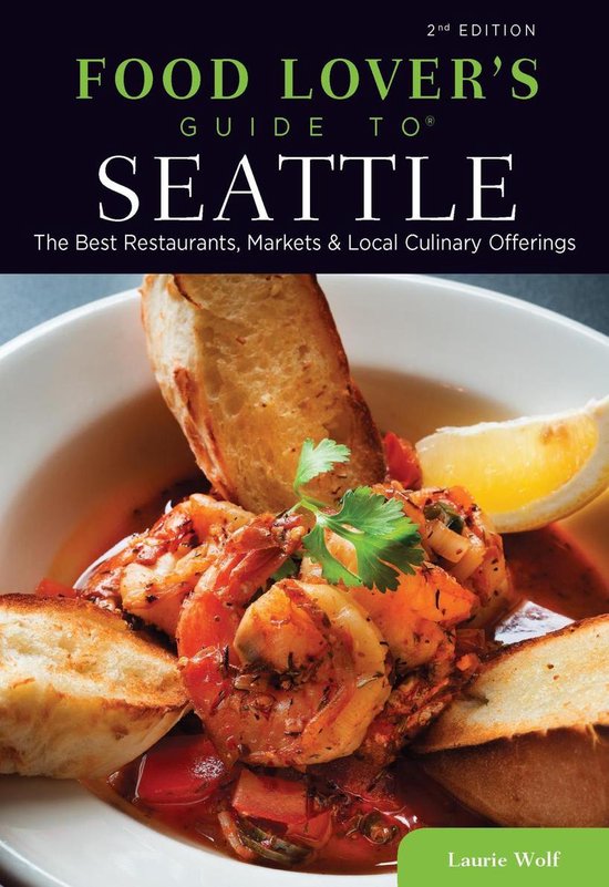 Food Lovers' Series - Food Lovers' Guide to® Seattle - cover