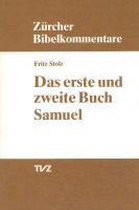 Zurcher Bibelkommentare. Altes Testament- Das Erste Und Zweite Buch Samuel